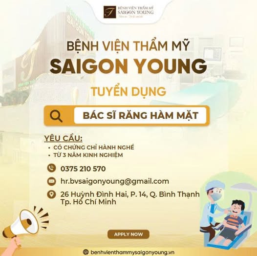 BỆNH VIỆN THẨM MỸ SÀI GÒN YOUNG TUYỂN DỤNG 01 BÁC SĨ RĂNG HÀM MẶT