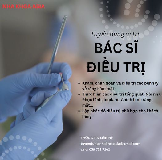 NHA KHOA ASIA tuyển dụng vị trí Bác sĩ điều trị