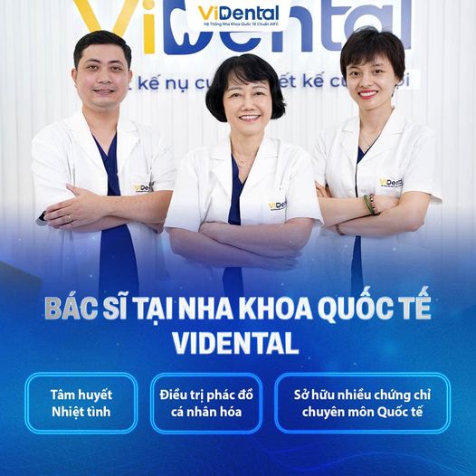 [VIETMEC GROUP] HỆ THỐNG NHA KHOA CHUẨN QUỐC TẾ VIDENTAL - CẦN TUYỂN 1 BÁC SĨ NHA KHOA