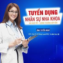 NHA KHOA NÉT DUYÊN THÔNG BÁO TUYỂN DỤNG. - Vị trí: Phụ tá nha khoa - Số lượng: 2