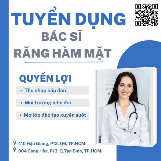 Hệ thống nha khoa chúng tôi đang tìm kiếm ứng viên cho vị trí [BÁC SĨ RĂNG HÀM MẶT]