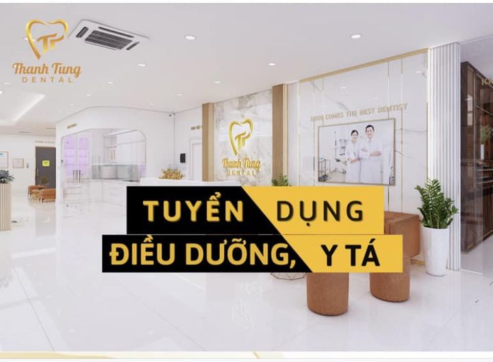 Nha Khoa Thanh Tùng  tuyển dụng :TRỢ THỦ NHA KHOA ( Điều dưỡng - Y sĩ)