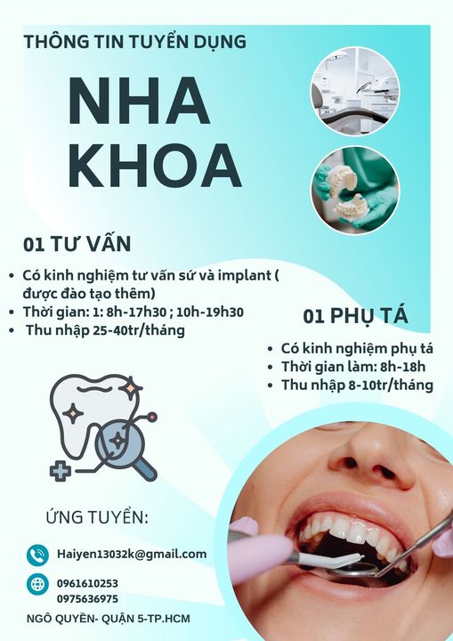 (QUẬN 5-HCM) TUYỂN NHÂN SỰ CHO NHA KHOA THẨM MỸ 1 PHỤ TÁ NHA KHOA: