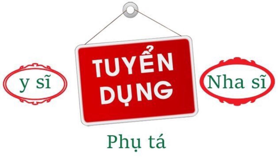 (QUẬN 5-HCM) SẮP MỞ CƠ SỞ NHA KHOA MỚI cần tuyển thêm 2 vị trí: