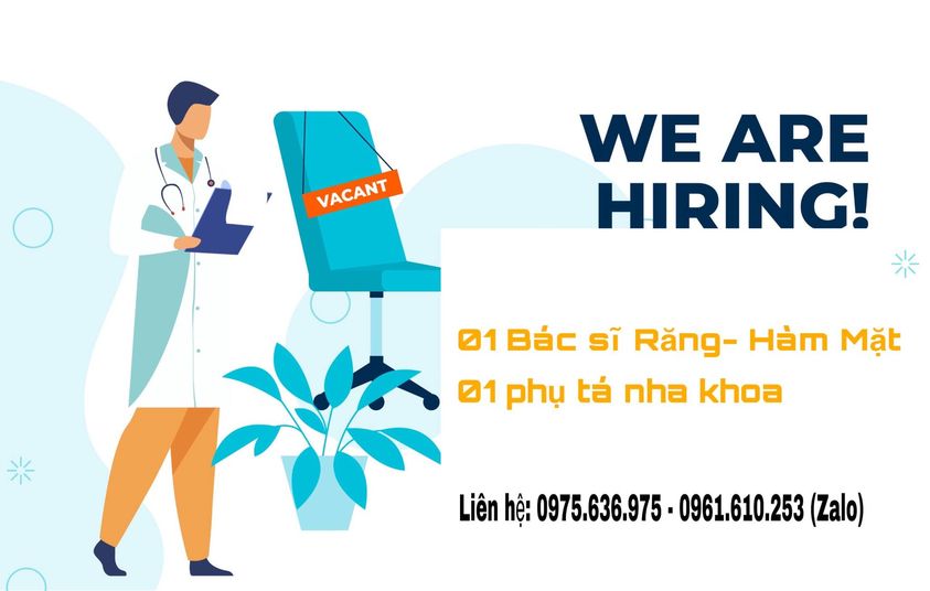 (QUẬN 5-HCM) SẮP MỞ CƠ SỞ NHA KHOA MỚI cần tuyển thêm 2 vị trí: 1 Bác Sỹ chuyên khoa Răng Hàm Mặt: ( lương 60tr -&gt;150tr)