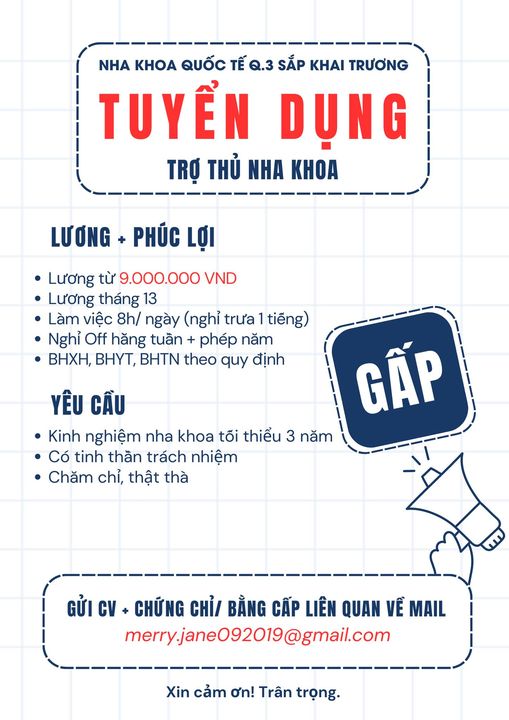  NHA KHOA QUỐC TẾ QUẬN 3 CHUẨN BỊ KHAI TRƯƠNG CẦN TUYỂN TRỢ THỦ NHA KHOA SỐ LƯỢNG LỚN