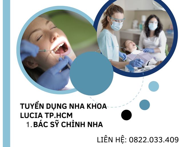 TUYỂN DỤNG NHÂN SỰ PV ĐI LÀM NGAY HỆ THỐNG NHA KHOA LUCIA THÀNH PHỐ HCM TUYỂN DỤNG
