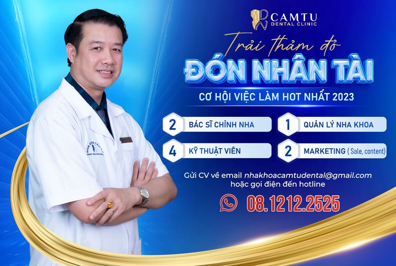 🌻 TRẢI THẢM ĐỎ - ĐÓN NHÂN TÀI ! Do nhu cầu phát triển, xây dựng nguồn lực chất lượng cao. Nha Khoa Cẩm Tú cần tuyển các vị trí sau: