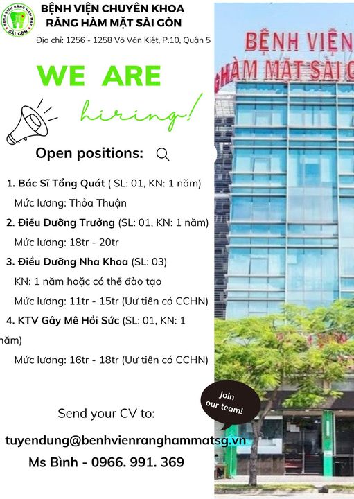 BỆNH VIỆN CHUYÊN KHOA RĂNG HÀM MẶT SÀI GÒN cần tuyển: