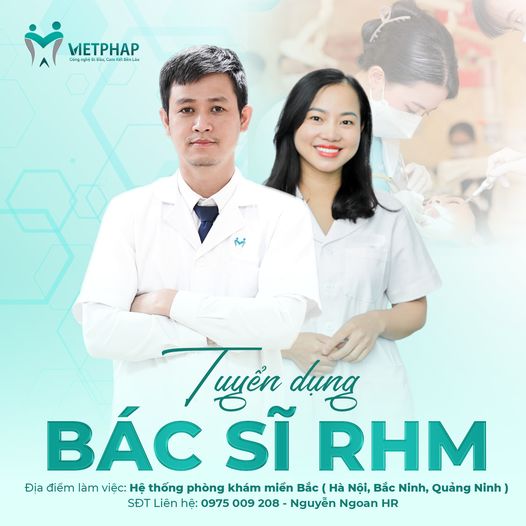 TUYỂN DỤNG VỊ TRÍ: BÁC SĨ RHM