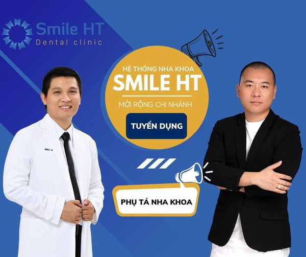 Hệ thống nha khoa Smile HT tuyển dụng: