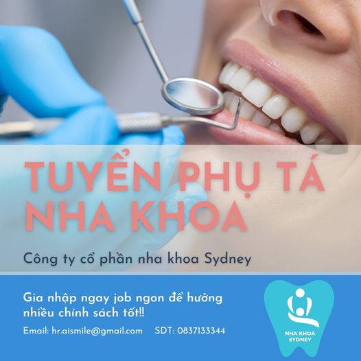 Tuyển dụng vị trí &quot;PHỤ TÁ NHA KHOA&quot; có hoặc ít kinh nghiệm