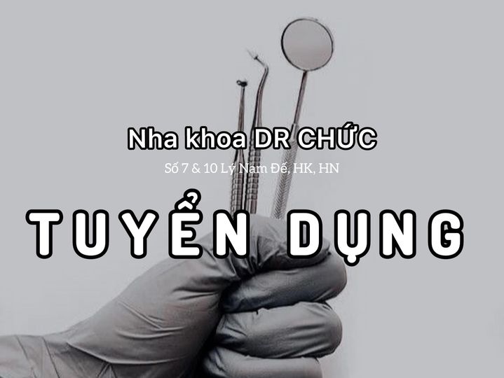  NHA KHOA DR CHỨC tuyển dụng