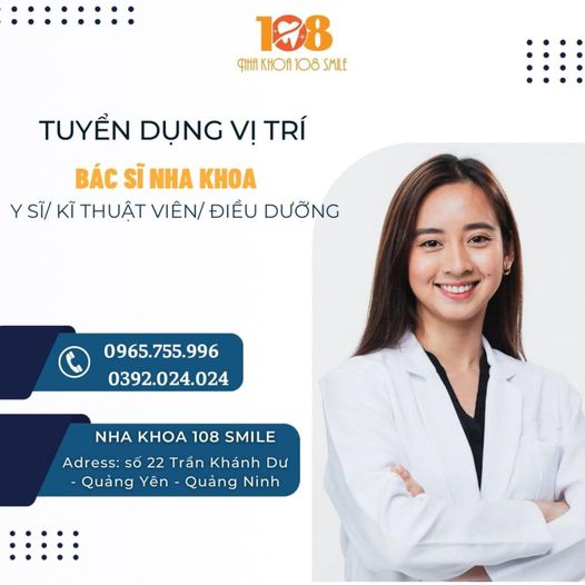 TÌM ĐỒNG ĐỘI  Nha Khoa 108 Smile Quảng Yên