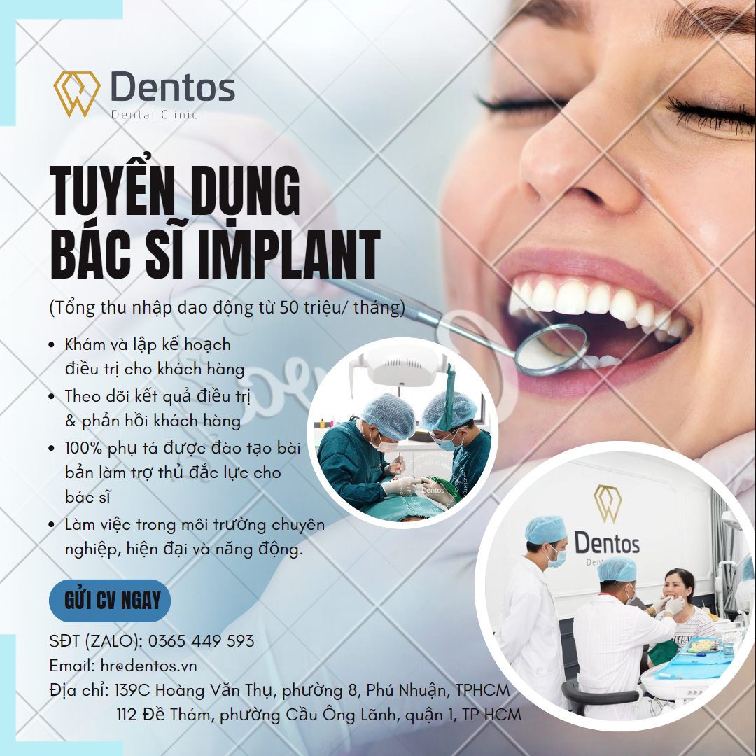 📢📢📢NHA KHOA DENTOS TÌM CỘNG SỰ.  