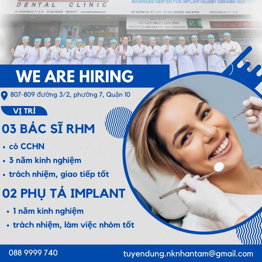 GỬI CV SỚM, PHỎNG VẤN LIỀN, ĐI LÀM NGAY TẠI TRUNG TÂM CẤY GHÉP IMPLANT NHA KHOA NHÂN TÂM