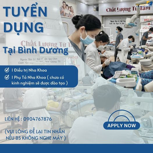 NHA KHOA BS TOÀN BÌNH DƯƠNG TUYỂN DỤNG NHÂN SỰ GẮN BÓ LÂU DÀI