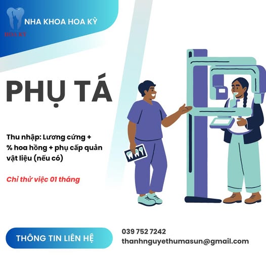 NHA KHOA HOA KỲ TUYỂN DỤNG VỊ TRÍ PHỤ TÁ: