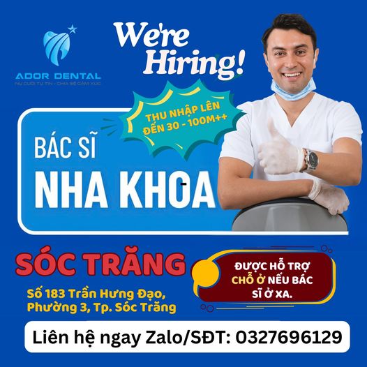 TUYỂN BÁC SĨ ĐIỀU TRỊ - HỆ THỐNG NHA KHOA ADOR