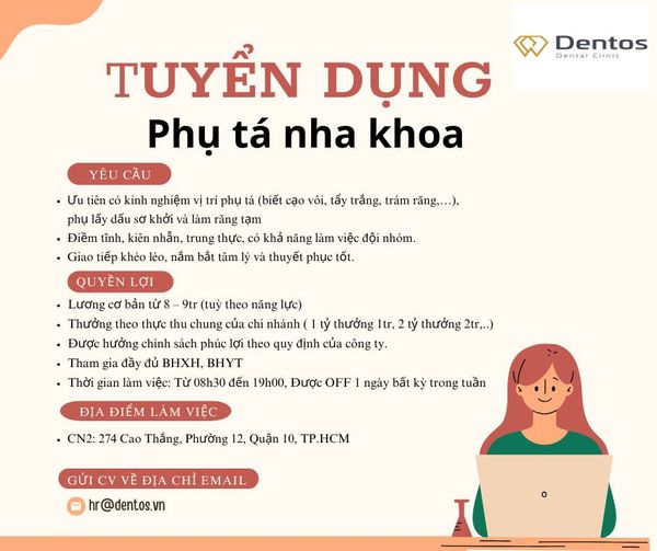 NHA KHOA DENTOS TUYỂN DỤNG PHỤ TÁ