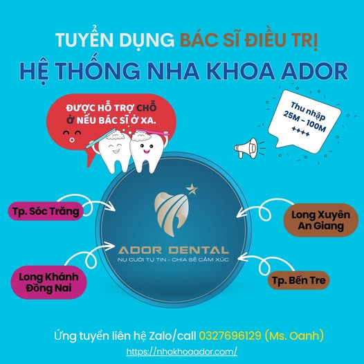 Tuyển Gấp Bác Sĩ Điều Trị tại Nha Khoa Ador