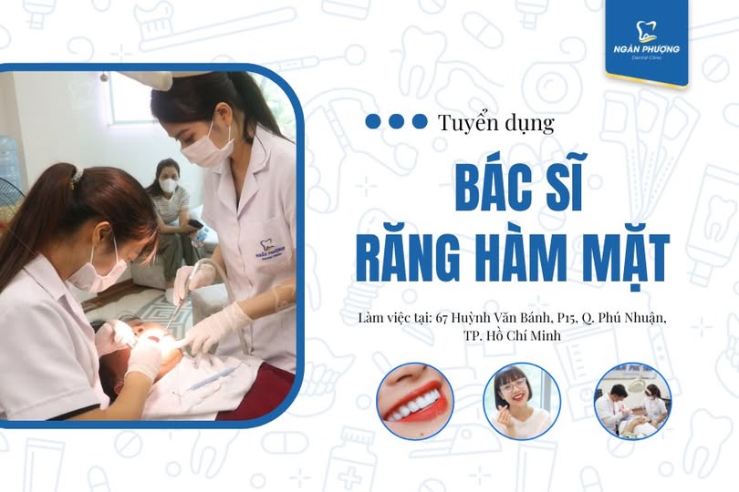 TUYỂN DỤNG BÁC SĨ RĂNG HÀM MẶT RA TẾT ĐI LÀM NGAY