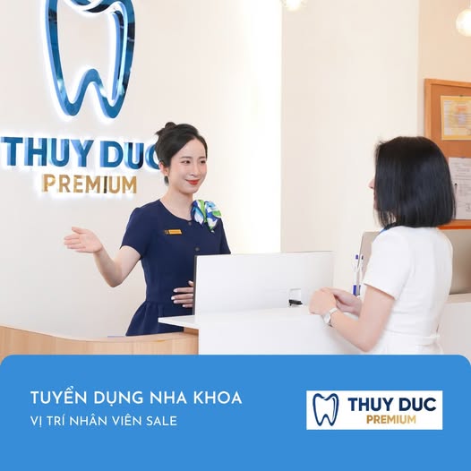 HÃY ỨNG TUYỂN NGAY VỊ TRÍ SALE TẠI NHA KHOA THÚY ĐỨC