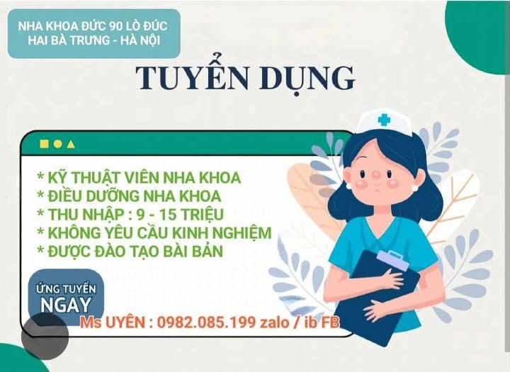 NHA KHOA ĐỨC 90 Lò Đúc - Hai Bà Trưng - Hà Nội TUYỂN DỤNG.      