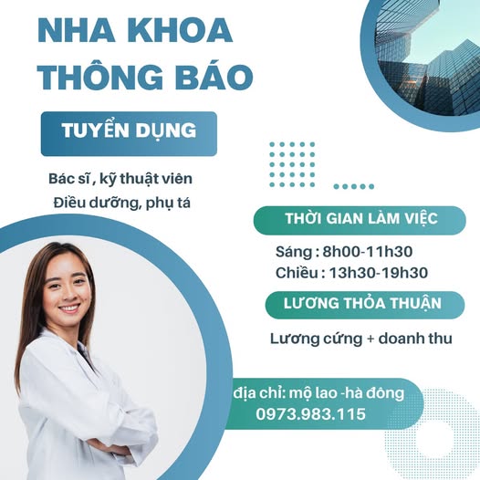 Vị trí tuyển dụng: Bác sĩ Nha Khoa Kỹ thuật viên (KTV) Nha Khoa Điều dưỡng Nha Khoa