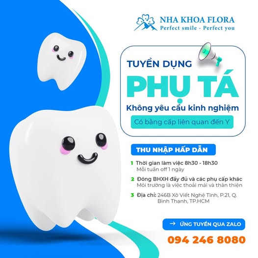NHA KHOA FLORA tuyển trợ thủ Nữ tại Chi Nhánh BÌNH THẠNH!!!!