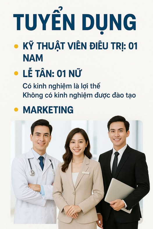  TUYỂN DỤNG NHÂN SỰ - NHA KHOA SÀI GÒN LONG THÀNH