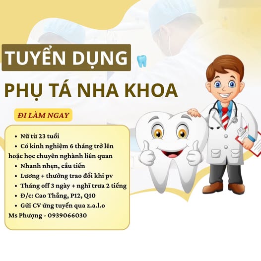 NHA KHOA QUẬN 10 TUYỂN DỤNG PHỤ TÁ NHA KHOA – ĐI LÀM NGAY