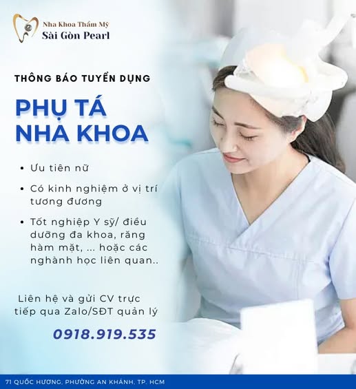 NHA KHOA SÀI GÒN PEARL TUYỂN DỤNG PHỤ TÁ NHA KHOA FULL-TIME