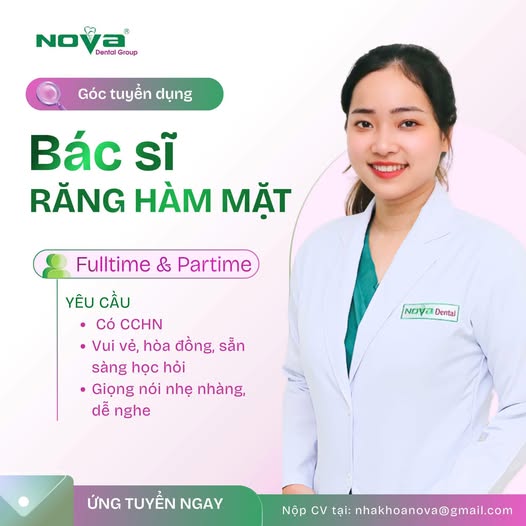 NHA KHOA NOVA TUYỂN DỤNG BÁC SĨ RHM 