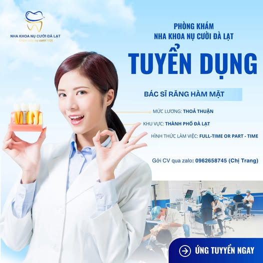 TUYỂN DỤNG – NHA KHOA NỤ CƯỜI ĐÀ LẠT