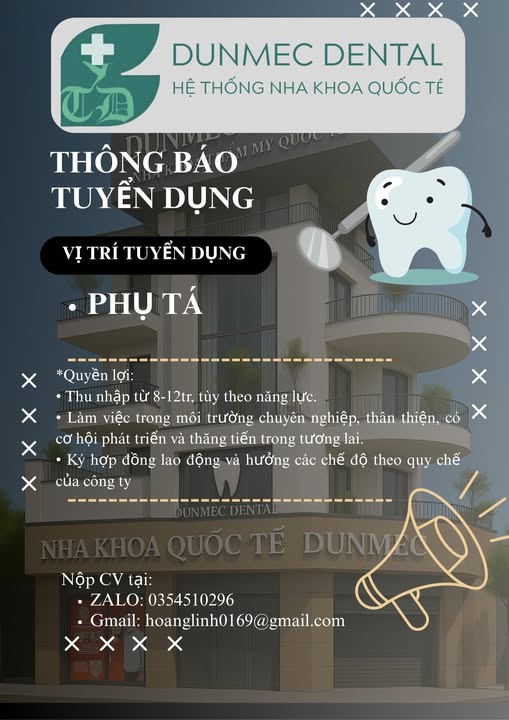 Nha khoa Dunmec Dental tuyển dụng: Vị trí: Phụ Tá