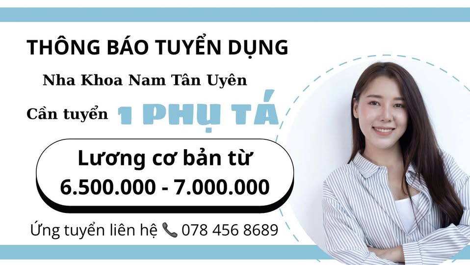 NHA KHOA NAM TÂN UYÊN TUYỂN DỤNG 