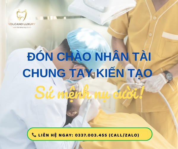 Volcano tìm kiếm những cộng sự đồng hành ở các vị trí: Bác sĩ Nha khoa Y sĩ Nha khoa Phụ tá Nha khoa
