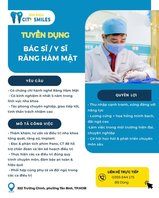 NHA KHOA CITY SMILES TUYỂN DỤNG 👉 Vị trí: Bác sĩ / Y sĩ Răng Hàm Mặt