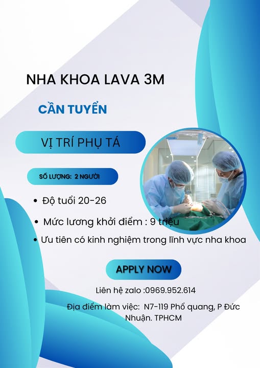 NHA KHOA LAVA 3M CẦN TUYỂN PHỤ TÁ