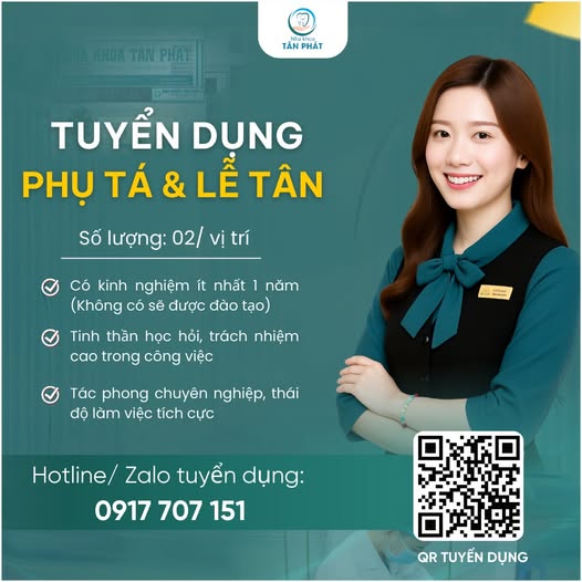 TUYỂN DỤNG PHỤ TÁ &amp; LỄ TÂN NHA KHOA TÂN PHÁT