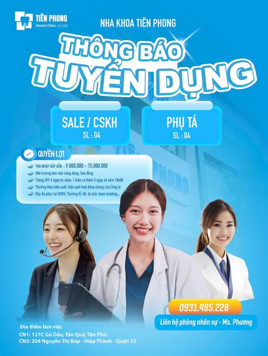TUYỂN DỤNG NHÂN SỰ - NHA KHOA - Vị trí:  *2 NV LỄ TÂN - CSKH *2 NV PHỤ TÁ