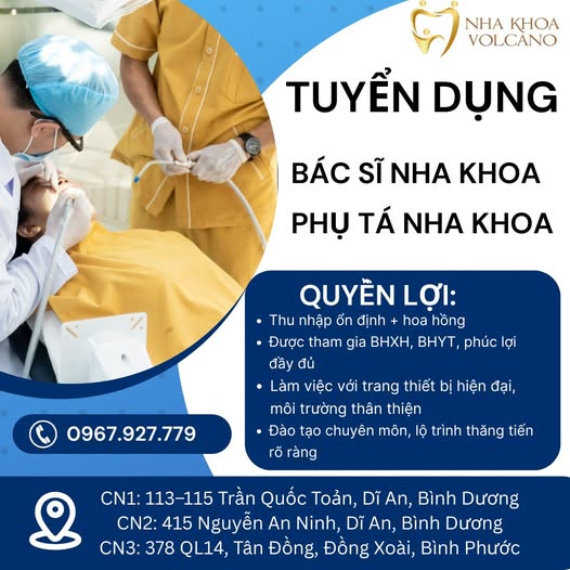 NHA KHOA QUỐC TẾ VOLCANO TUYỂN DỤNG NHÂN SỰ 