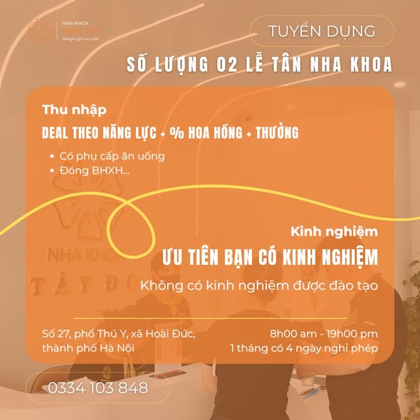 các vị trí sau: 📍Lễ tân nha khoa (bộ phận CSKH) - Số lượng: 02 📍Phụ tá nha khoa - Số lượng: 02 📍Bác sĩ nha khoa - Số lượng: 02
