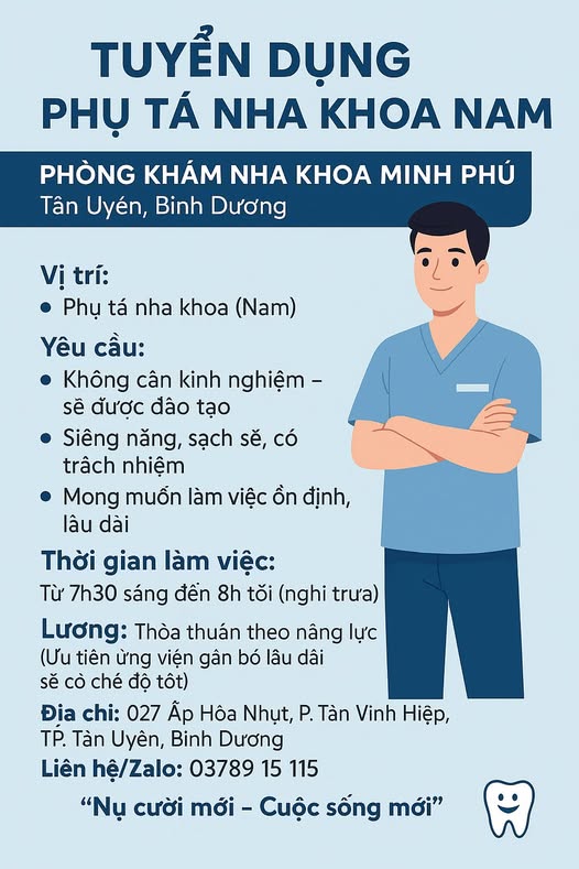  NHA KHOA MINH PHÚ – TÂN UYÊN TUYỂN DỤNG