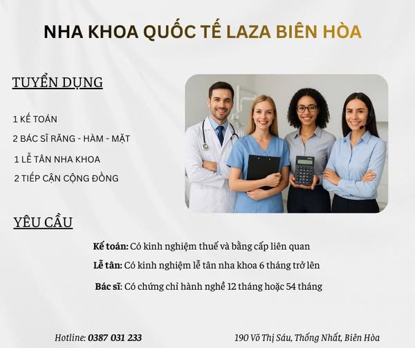 NHA KHOA QUỐC TẾ LAZA BIÊN HÒA TUYỂN DỤNG