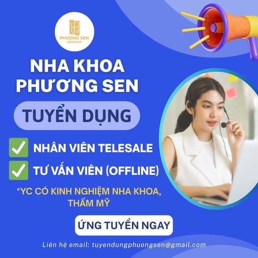 THA THIẾT T&Igrave;M ĐỒNG ĐỘI TẠI NHA KHOA PHƯƠNG SEN