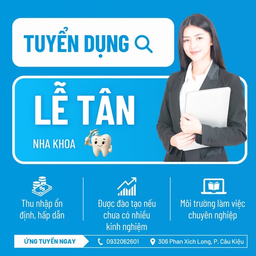 TUYỂN DỤNG LỄ T&Acirc;N NHA KHOA